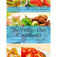 The Vitiligo Diet Cookbook