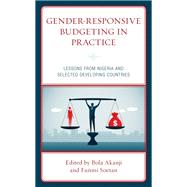 Gender-Responsive Budgeting in Practice Lessons from Nigeria and Selected Developing Countries