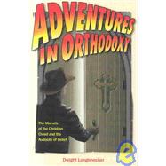 Adventures in Orthodoxy