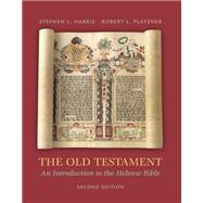 The Old Testament: An Introduction to the Hebrew Bible