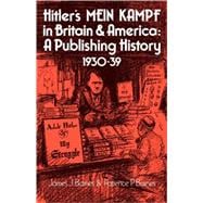 Hitler's Mein Kampf in Britain and America: A Publishing History 1930â€“39