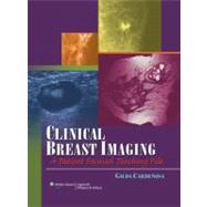 Clinical Breast Imaging: A Patient Focused Teaching File
