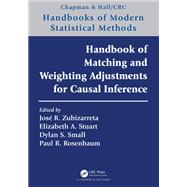 Handbook of Matching and Weighting Adjustments for Causal Inference