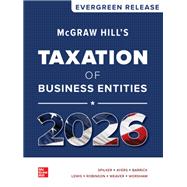 Loose Leaf for McGraw Hill's Taxation of Business Entities 2026: Evergreen Release