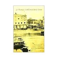 A Yankee in a Confederate Town A Journal of Calvin L. Robinson