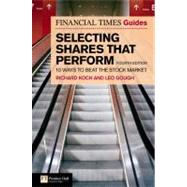 The Financial Times Guide to Selecting Shares That Perform