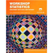 Workshop Statistics: Discovery with Data and Fathom, 3rd Edition