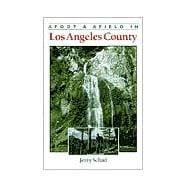 Afoot and Afield in Los Angeles Country