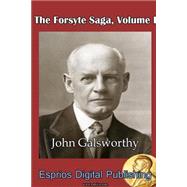 The Forsyte Saga, Volume I