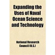 Expanding the Uses of Naval Ocean Science and Technology