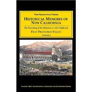 Historical Memoirs of New California
