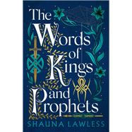 Words of Kings and Prophets