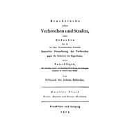 Vorschläge, wie der bemerkten Vermehrung der Verbrecher gegen die Sicherheit des Eigenthums durch zweckmässige Einrichtung der Gefangenanstalten zu steuern seyn dürfte