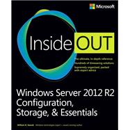 Windows Server 2012 R2 Inside Out Volume 1 Configuration, Storage, & Essentials