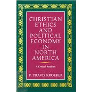 Christian Ethics and Political Economy in North America