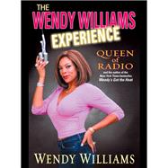 The Wendy Williams Experience,9780786552672