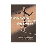 Charter Schools and Accountability in Public Education