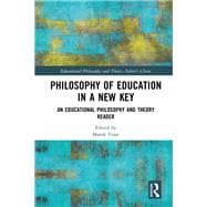 Philosophy of Education in a New Key