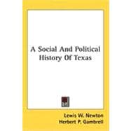 A Social and Political History of Texas