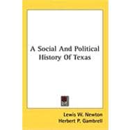 A Social and Political History of Texas