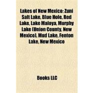 Lakes of New Mexico : Zuni Salt Lake, Blue Hole, Red Lake, Lake Maloya, Murphy Lake (Union County, New Mexico), Mud Lake, Fenton Lake, New Mexico