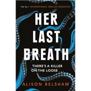 Her Last Breath The crime thriller from the international bestseller