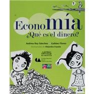 Economia / Economy: Que Es El Dinero / What Is Money?