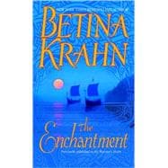 The Enchantment A Novel