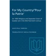 For My Country/'Pour la Patrie'