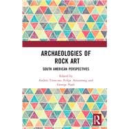 Interpreting Rock Art: A South American Perspective