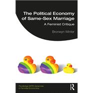 The Political Economy of Same-Sex Marriage