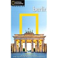 National Geographic Traveler: Berlin, 2nd Edition