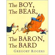 The Boy, the Bear, the Baron, the Bard