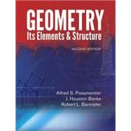 Geometry, Its Elements and Structure Second Edition,9780486492674