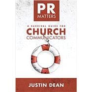 PR Matters: A Survival Guide for Church Communicators book cover, ISBN 9780692862674