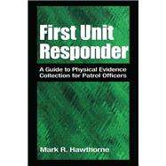 First Unit Responder