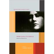 From Kafka to Sebald Modernism and Narrative Form