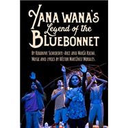 Yana Wana's Legend of the Bluebonnet (Product Code: Y37000)