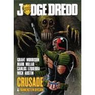 Judge Dredd: Crusade And Frankenstein Division