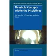 Threshold Concepts within the Disciplines