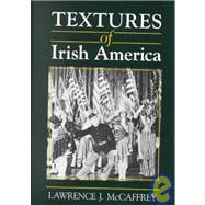 Textures of Irish America