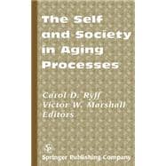 The Self and Society in Aging Processes