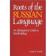 Roots of the Russian Language