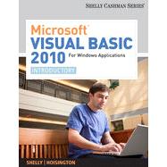 Microsoft® Visual Basic 2010 for Windows Applications: Introductory, 1st Edition