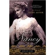 Nancy: The Story of Lady Astor