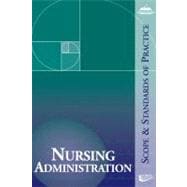 Nursing Administration: Scope and Standards of Practice
