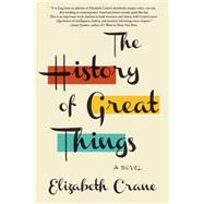 The History of Great Things