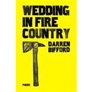 Wedding in Fire Country