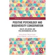Positive Psychology and Biodiversity Conservation