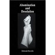 Abomination and Desolation